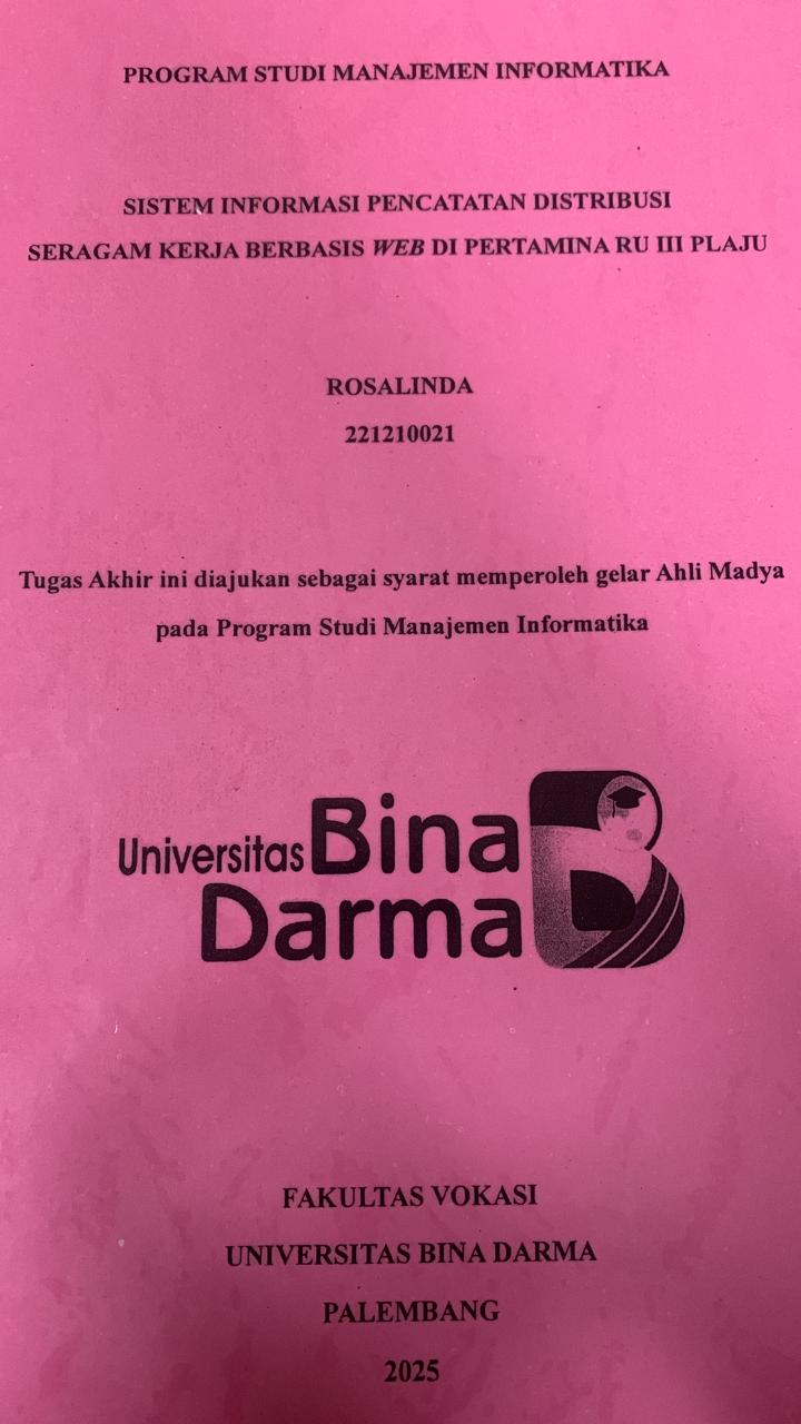 Cover SISTEM INFORMASI PENCATATAN DISTRIBUSI SERAGAM KERJA BERBASIS WEB DI PERTAMINA RU III PLAJU