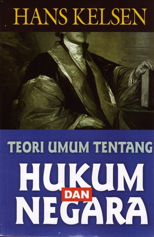 Cover TEORI UMUM TENTANG HUKUM DAN NEGARA / Hans Kelsen