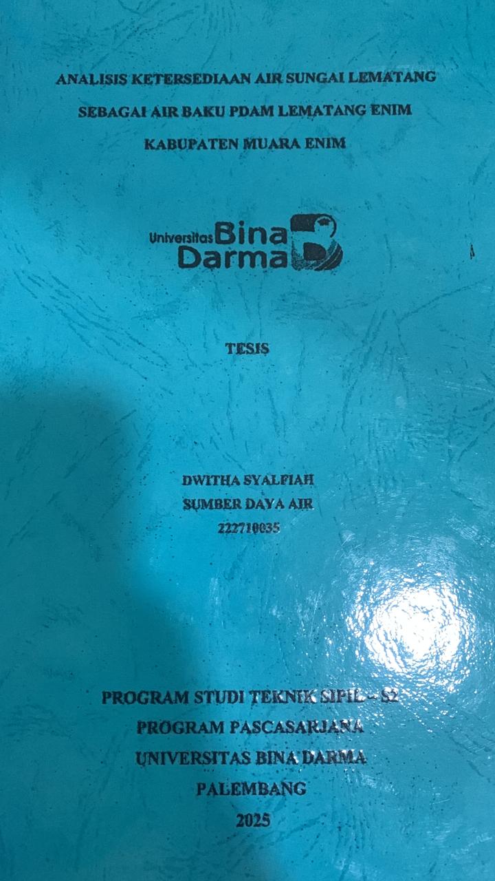 Cover ANALISIS KETERSEDIAAN AIR SUNGAI LEMATANG SEBAGAI AIR BAKU PDAM LEMATANG ENIM KABUPATEN MUARA ENIM