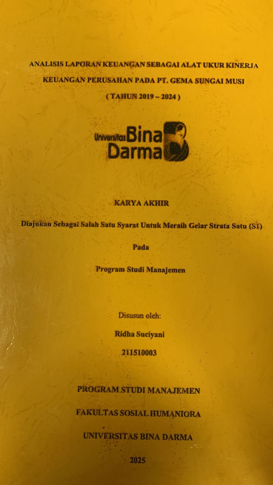 Cover ANALISIS LAPORAN KEUANGAN SEBAGAI ALAT UKUR KINERJA KEUANGAN PERUSAHAAN PADA PT.GEMA SUNGAI MUSI (TAHUN 2019-2024)