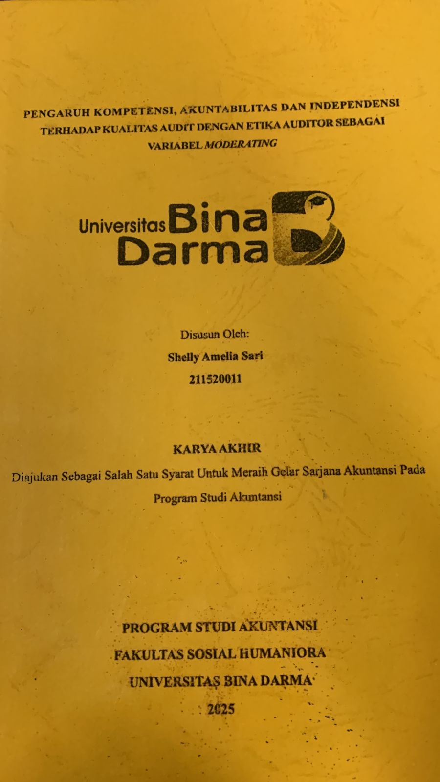Cover PENGARUH KOMPETENSI, AKUNTABILITAS DAB INDEPENDENSI TERHADAP KUALITAS AUDIT DENGAN ETIKA AUDITOR SEBAGAI VARIABEL MODERATING