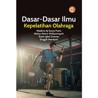Cover Dasar-Dasar Ilmu Kepelatihan Olahraga