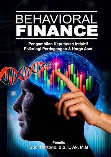 Cover Behavioral Finance :  Pengambilan keputusan intuitif psikolog perdagangan & harga aset