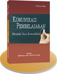 Cover Komunikasi pembelajaran :  Menjadi guru komunikatif
