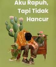 Cover Aku rapuh, tapi tidak hancur