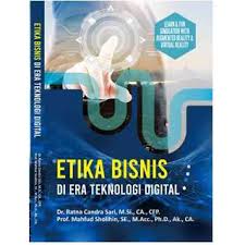 Cover Etika bisnis di era teknologi digital
