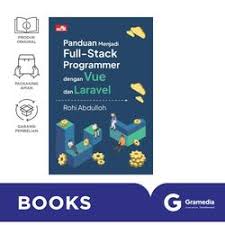 Cover Panduan menjadi Full-Stack programmer dengan Vue dan Laravel