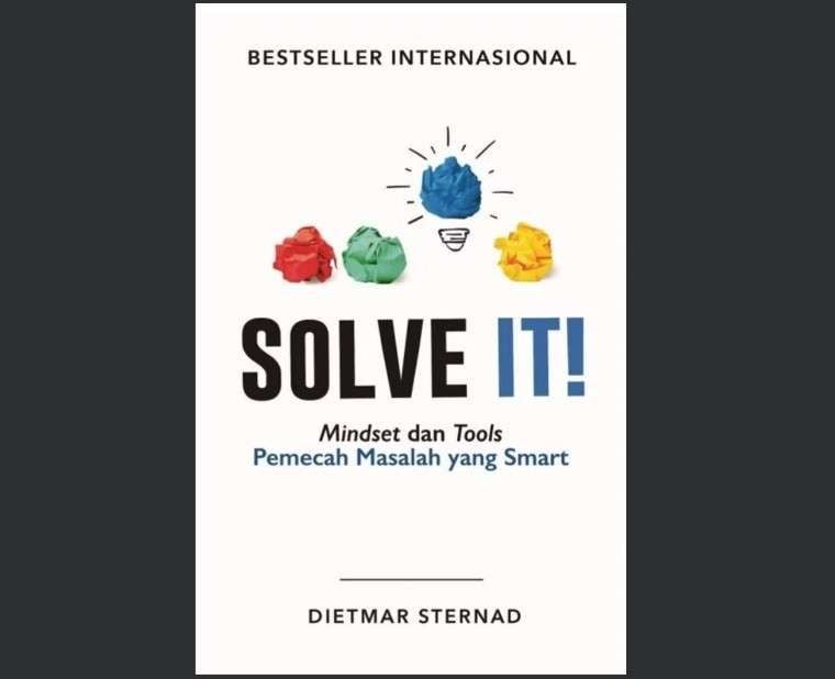 Cover Solve It! :  Mindset dan tools pemecah masalah yang smart