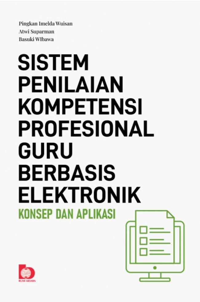 Cover Sistem penilaian kompetensi profesional guru berbasis elektronik :  Konsep dan aplikasi
