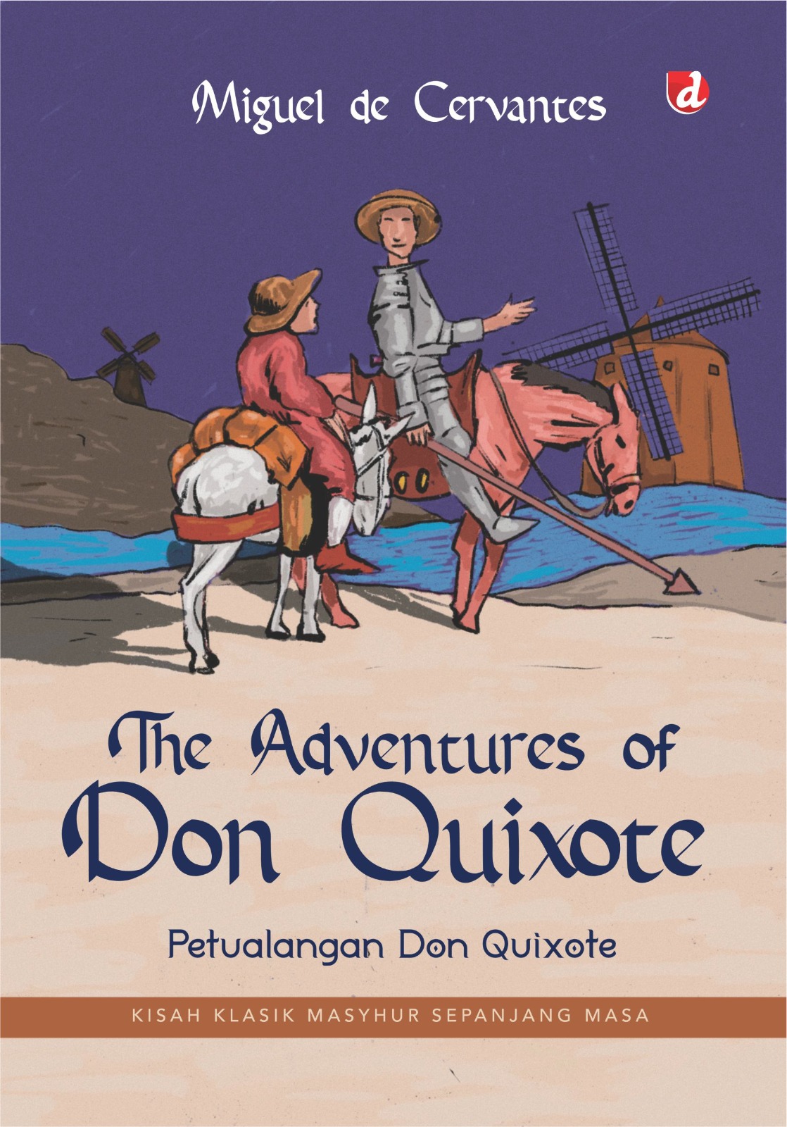 Cover The advantures of don quixote :  Petualangan Don Quixote