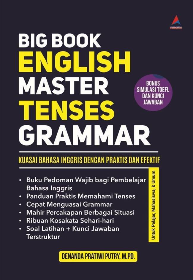 Cover Big Book English Master Tesnes Grammer :  Kuasai bahasa inggris dengan praktis dan efektif