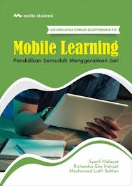 Cover Mobile Learning :  Pendidikan semudah menggerakkan jari