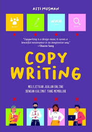 Cover Copy Writing :  Mejelitkan jualan online dengan kalimat yang membujuk