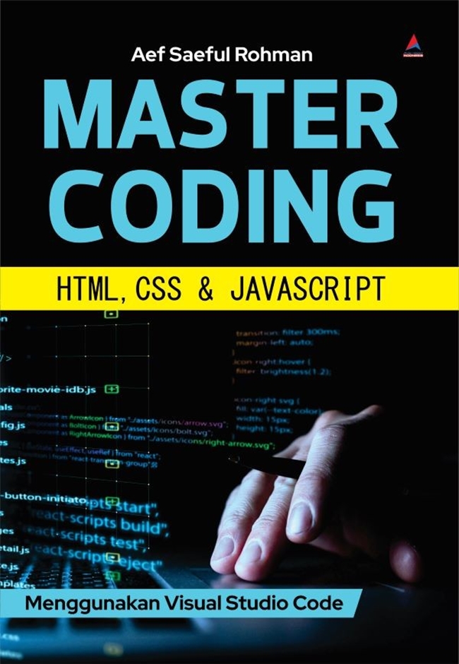 Cover Master coding HTML, CSS & JAVASCRIPT :  Menggunakan visual studio code