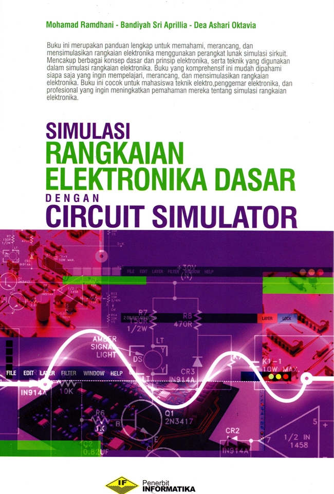 Cover Simulasi rangkaian elektronika dasar dengan circuit simulator