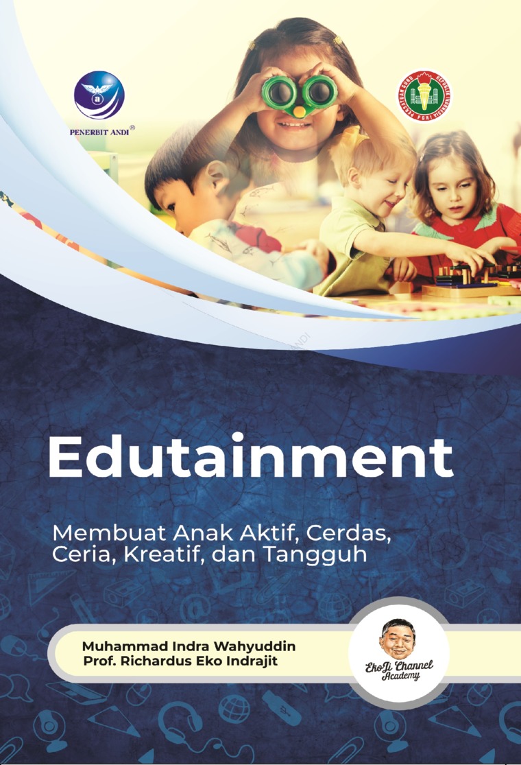 Cover Edutaiment :  Membuat anak aktif, cerdas, ceria dan tangguh