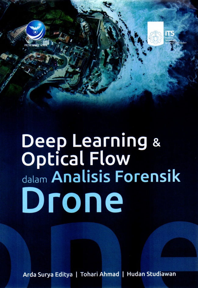 Cover Deep learning & Optical flow dalam analisis foransik drone