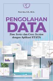 Cover Pengelolaan data :  Time series dan cross section dengan aplikasi STATA