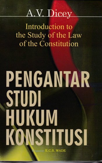 Cover PENGANTAR STUDI HUKUM KONSTITUSI / A.V. DICEY