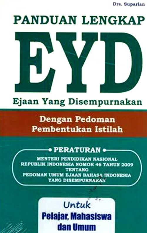 Cover Panduan lengkap EYD (Ejaan yang disempurnakan) dengan pedoman pembentukan istilah
