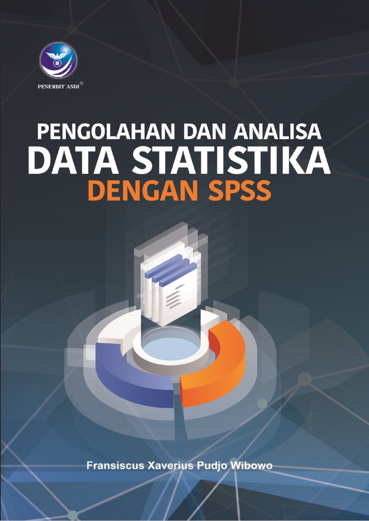 Cover Pengelolahan dan analisis data statistika dengan SPSS