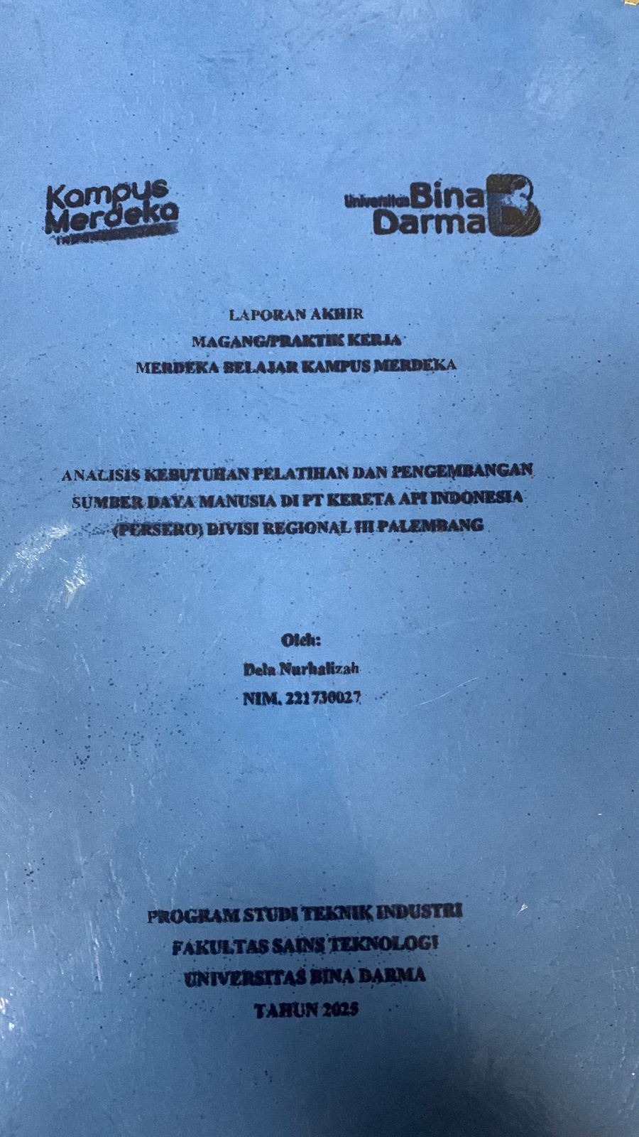 Cover Analisis kebutuhan pelatihan dan pengembangan sumber daya manusia di PT kereta api indonesia (persero) divisi regional III palembang