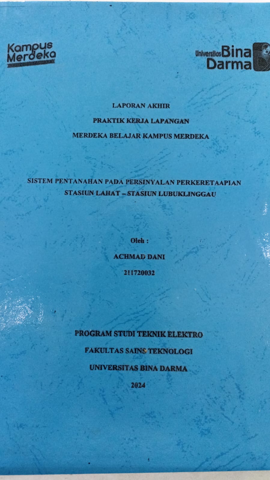 Cover Sistem Pentanahan Pada Persinyalan Perkeretaapian Stasiun Lahat - Stasiun LubukLinggau