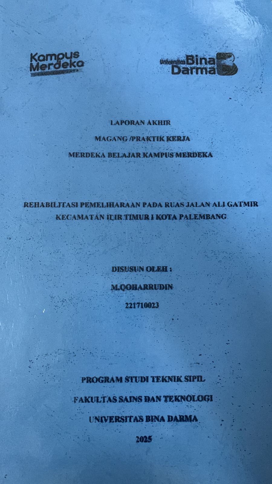 Cover Rehabilitasi pemeliharaan pada ruas jalan ali gatmir kecamatan ilir timur I kota palembang