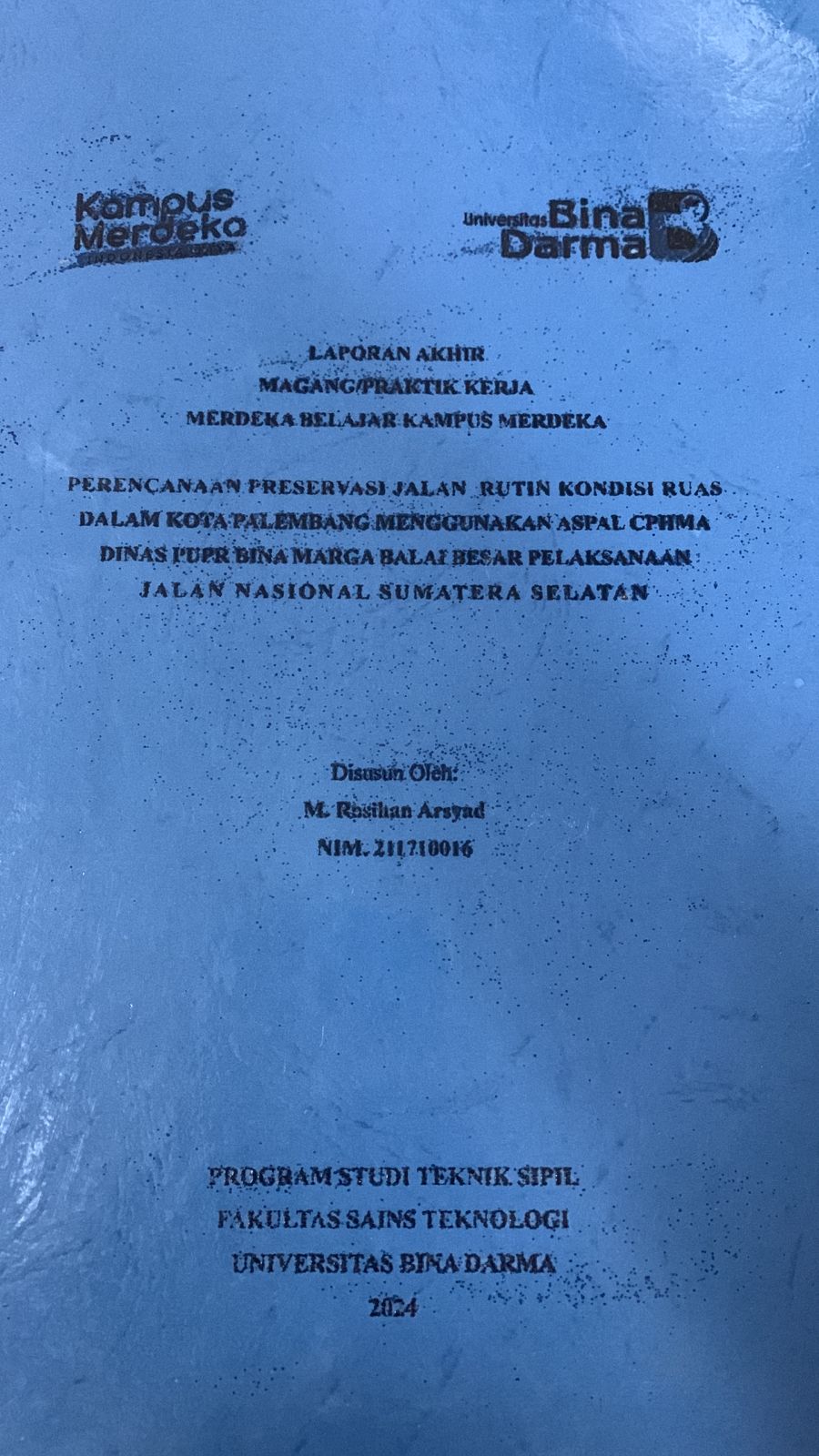Cover Perencanaan Preservasi Jalan Rutin Kondisi Ruas Dalam Kota Palembang Menggunakan Aspal CPHMA Dinas PUPR Bina Marga Balai Besar Pelaksanaan Jalan Nasional Sumatera Selatan