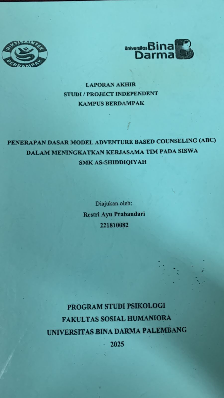 Cover Penerapan Dasar Model Adventure Based Counseling (ABC) Dalam Meningkatkan Kerjasama Tim Pada Siswa SMK As-Shiddiqiyah