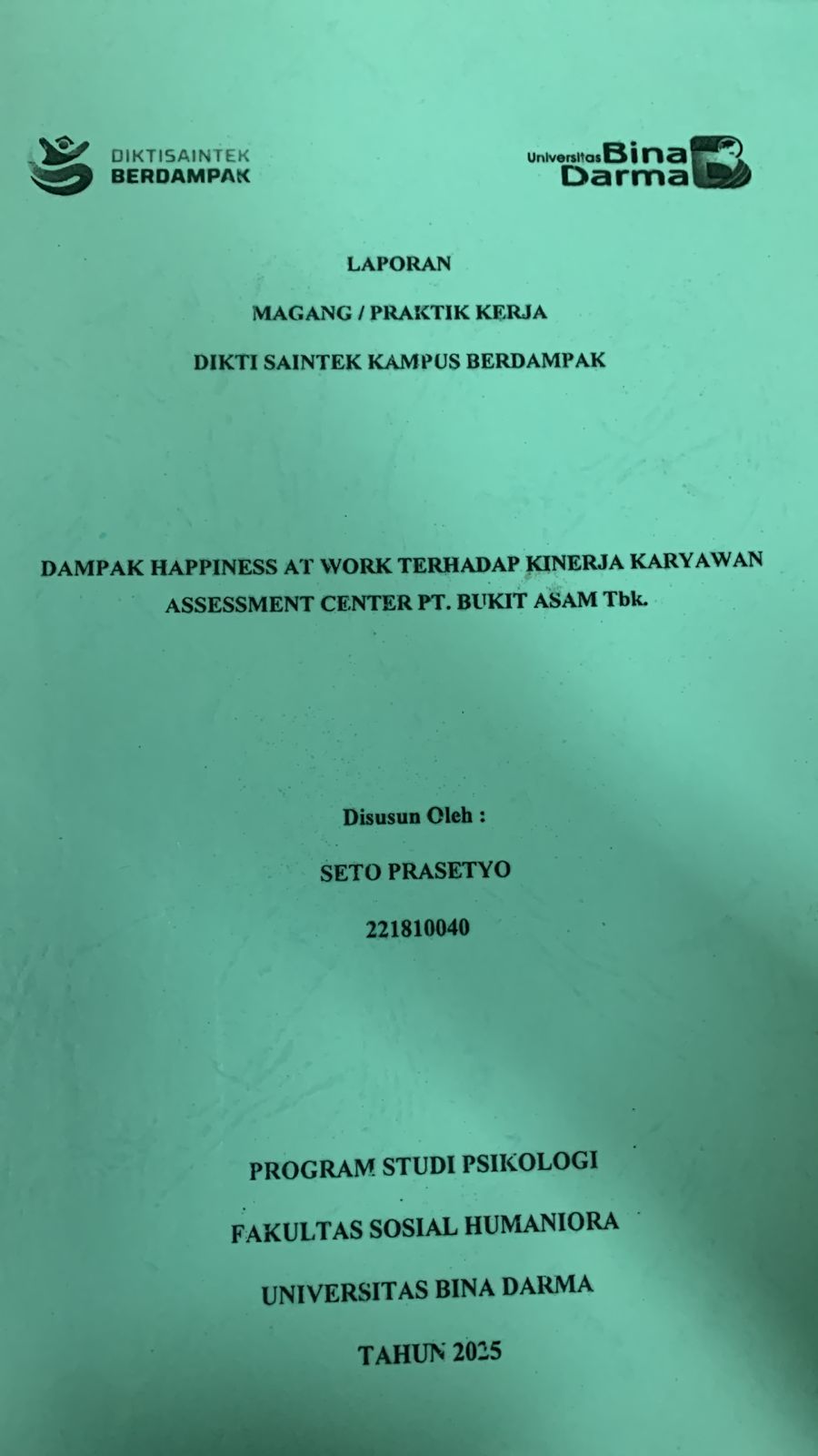Cover Dampak Happiness At Work Terhadap Kinerja Karyawan Assessment Center PT.Bukti Asam Tbk.