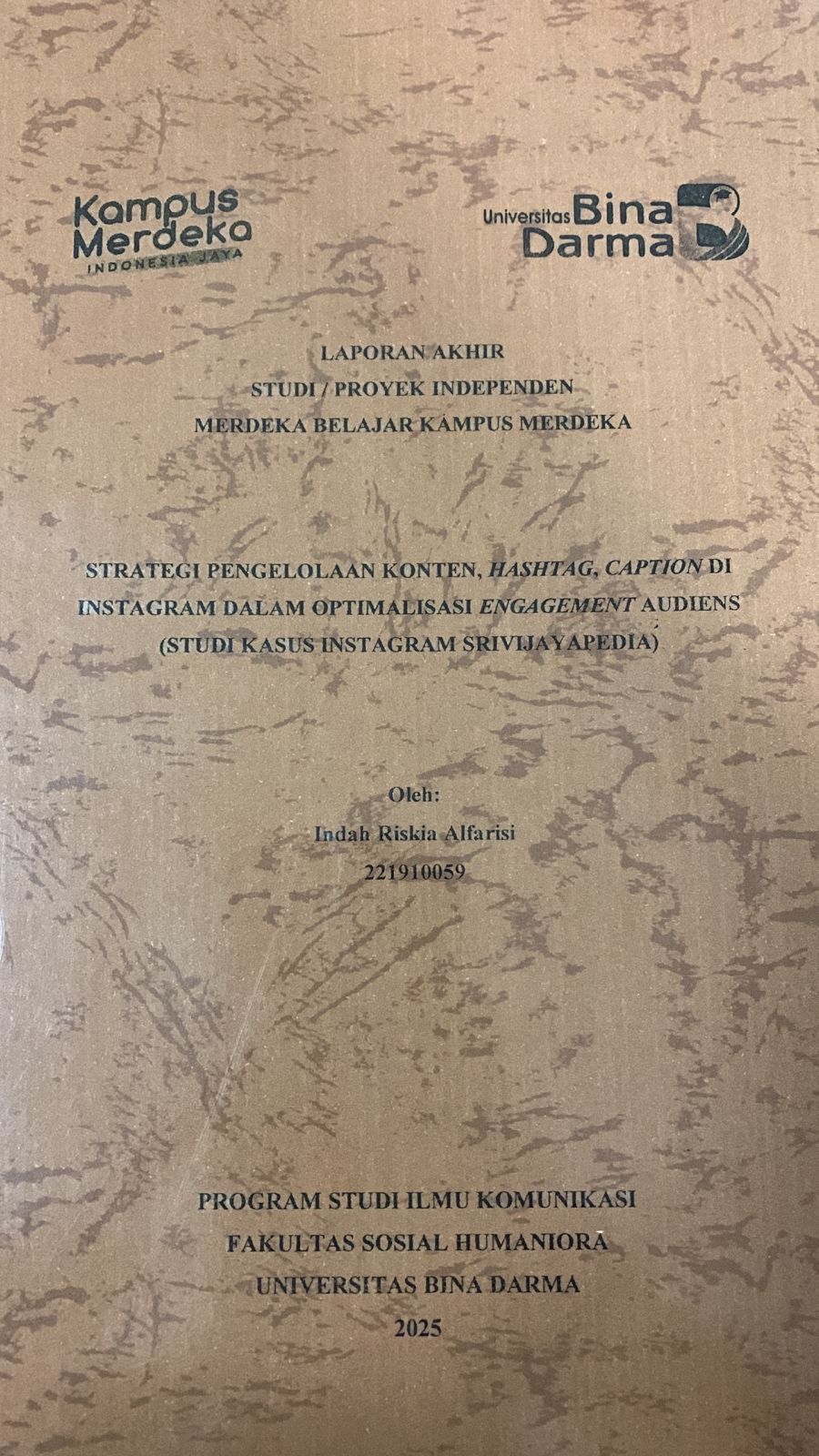Cover Strategi Pengelolaan Konten, Hashtag dan Caption Di Instagram Dalam Optimalisasi Engagement Audiens (Studi kasus instagram srivijayapedia)