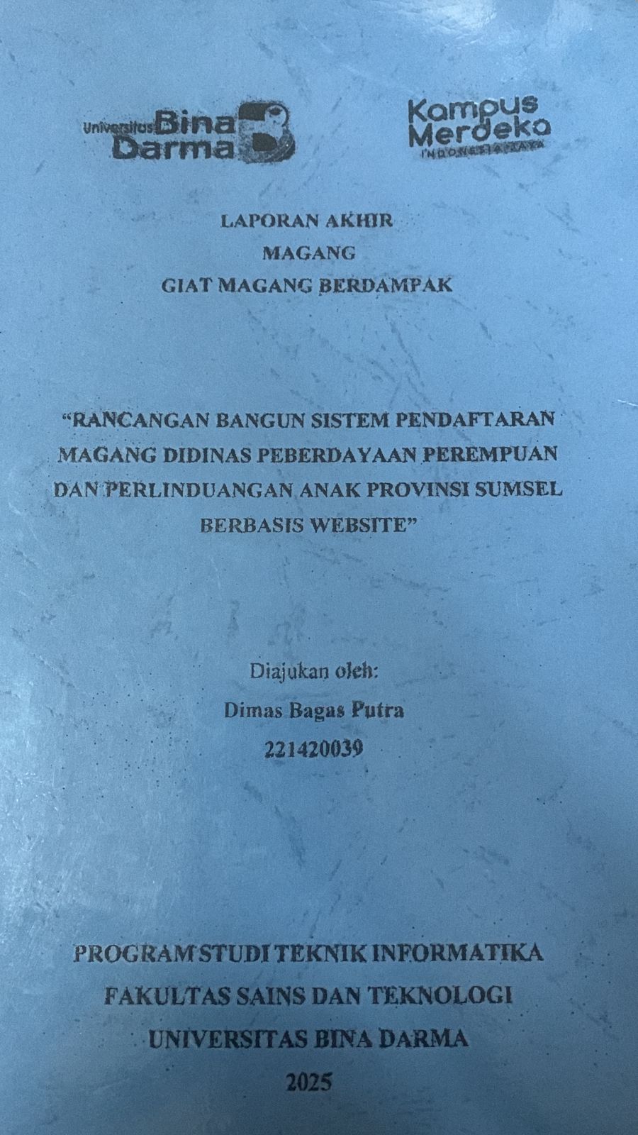 Cover Rancang Bangunan Sistem Pendaftaran Magang Di Dinas Pemberdayaan Perempuan dan Perlindungan Anak Provinsi Sumsel Berbasis Website