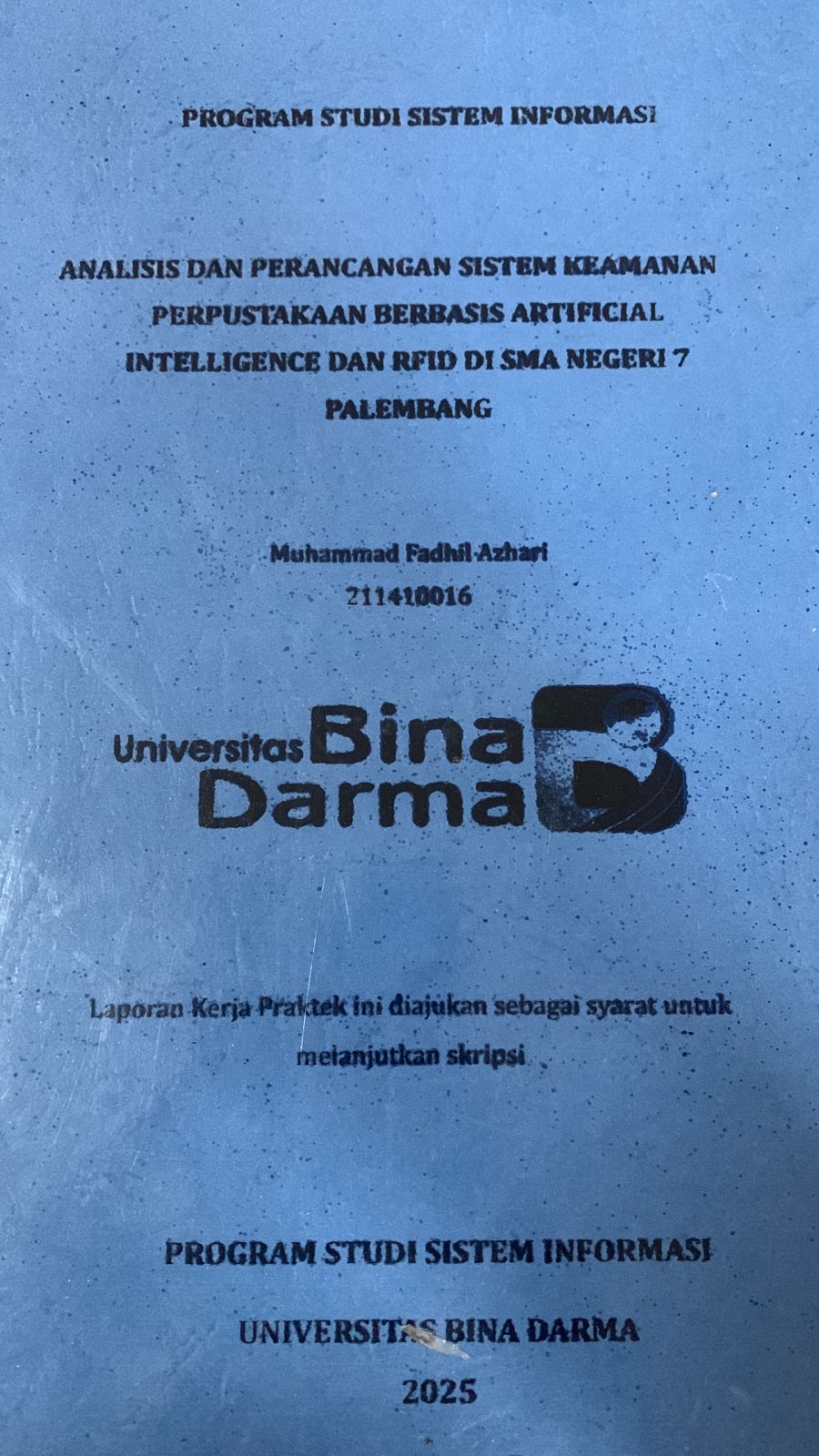 Cover Analisis dan Perancangan Sistem Keamanan Perpustakaan Berbasis Artificial Intelligence dan RFID Di SMA N 7 Palembang
