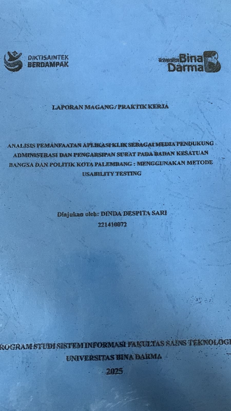 Cover Analisis Pemanfaatan Aplikasi Klik Sebagai Media Pendukung Administrasi dan Pengarsipan Surat Pada Badan Kesatuan Bangsa dan Politik Kota Palembang : Menggunakan Metode Usability Tasting
