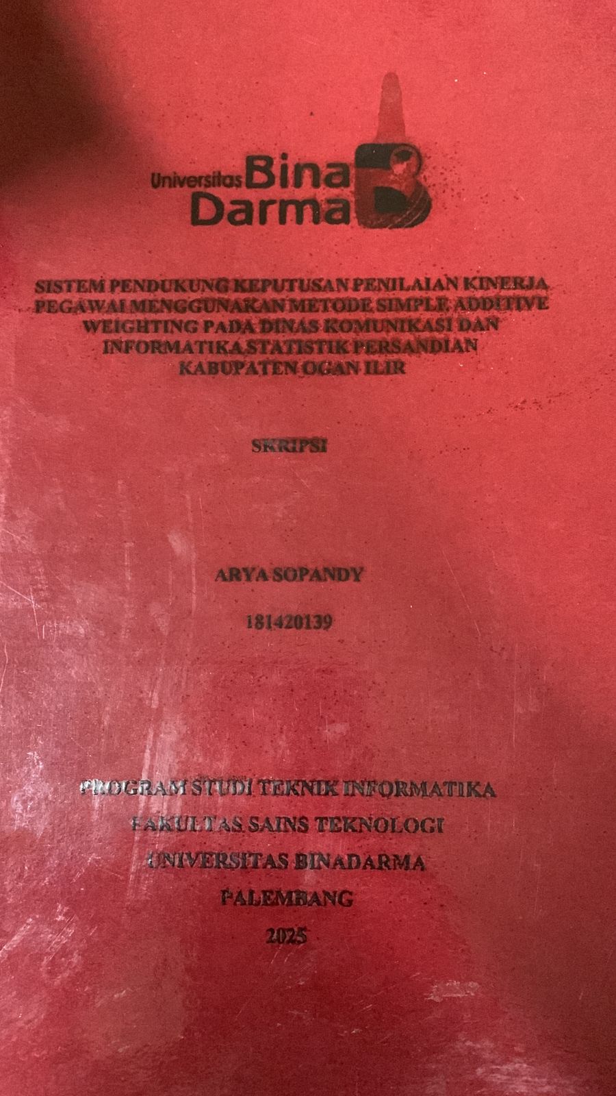 Cover Sistem Pendukung Keputusan Penilaian Kinerja Pegawai Menggunakan Metode Simple Additive Weighting Pada Dinas Komunikasi dan Infromatika Statistik Persandian Kabupaten Ogan Ilir