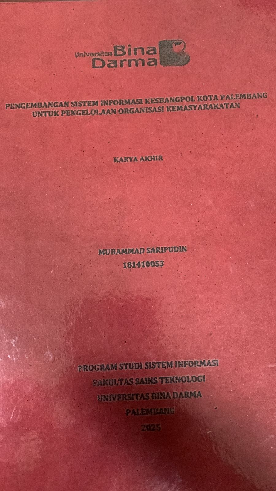 Cover Pengembangan sistem informasi kesbangpol kota palembang untuk pengelolaan organisasi kemasyarakatan