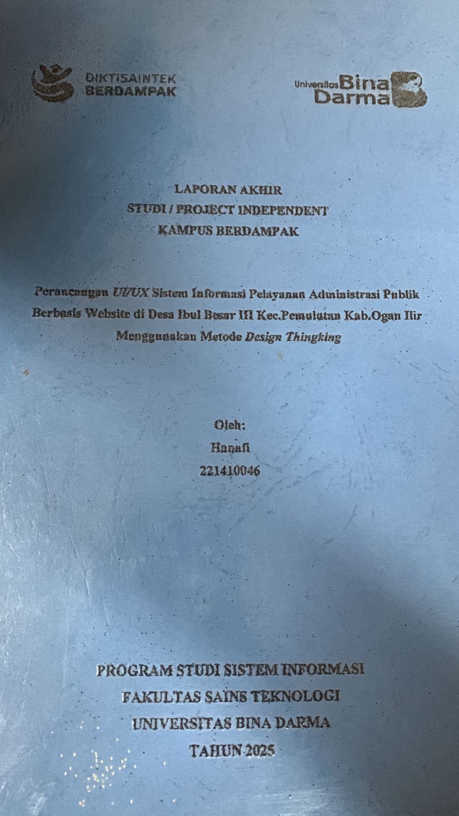 Cover Perancangan UI/UX Sisitem Informasi Pelayanan Administrasi Publik Berbasis Website di Desa Ibut Besar III Kec.Pemulutan Kab.Ogan Ilir Menggunakan Design Thinking