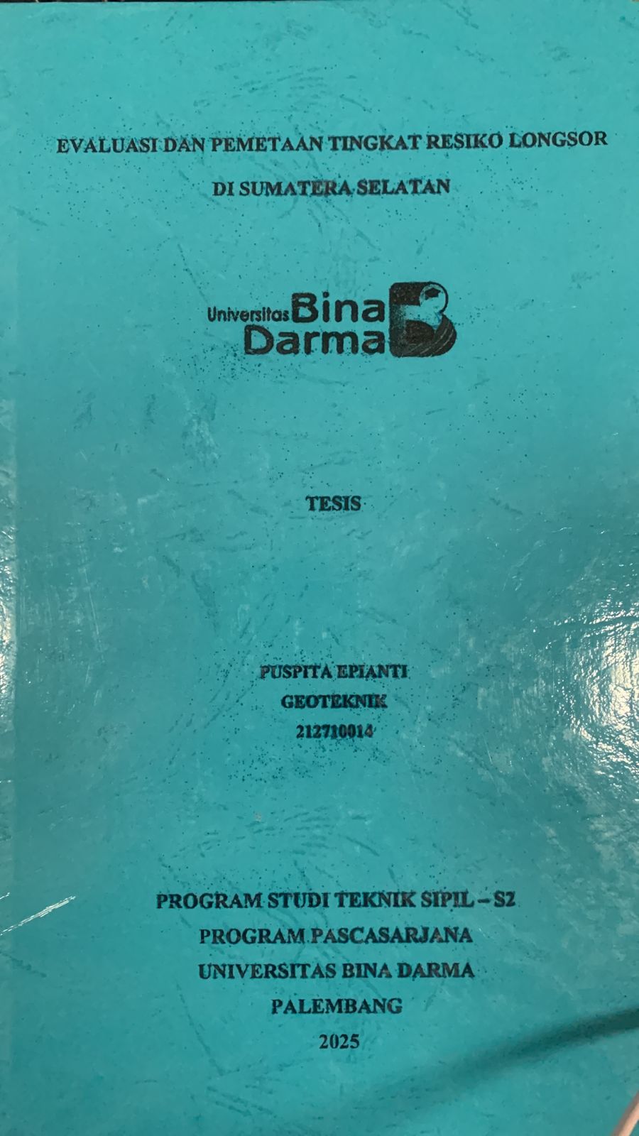 Cover Evaluasi dan Pemetaan Tingkat Resiko Longsor Di Sumatera Selatan