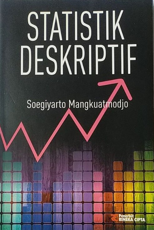 Cover Statistik Deskriptif / Soegiyarto Mangkuatmodjo