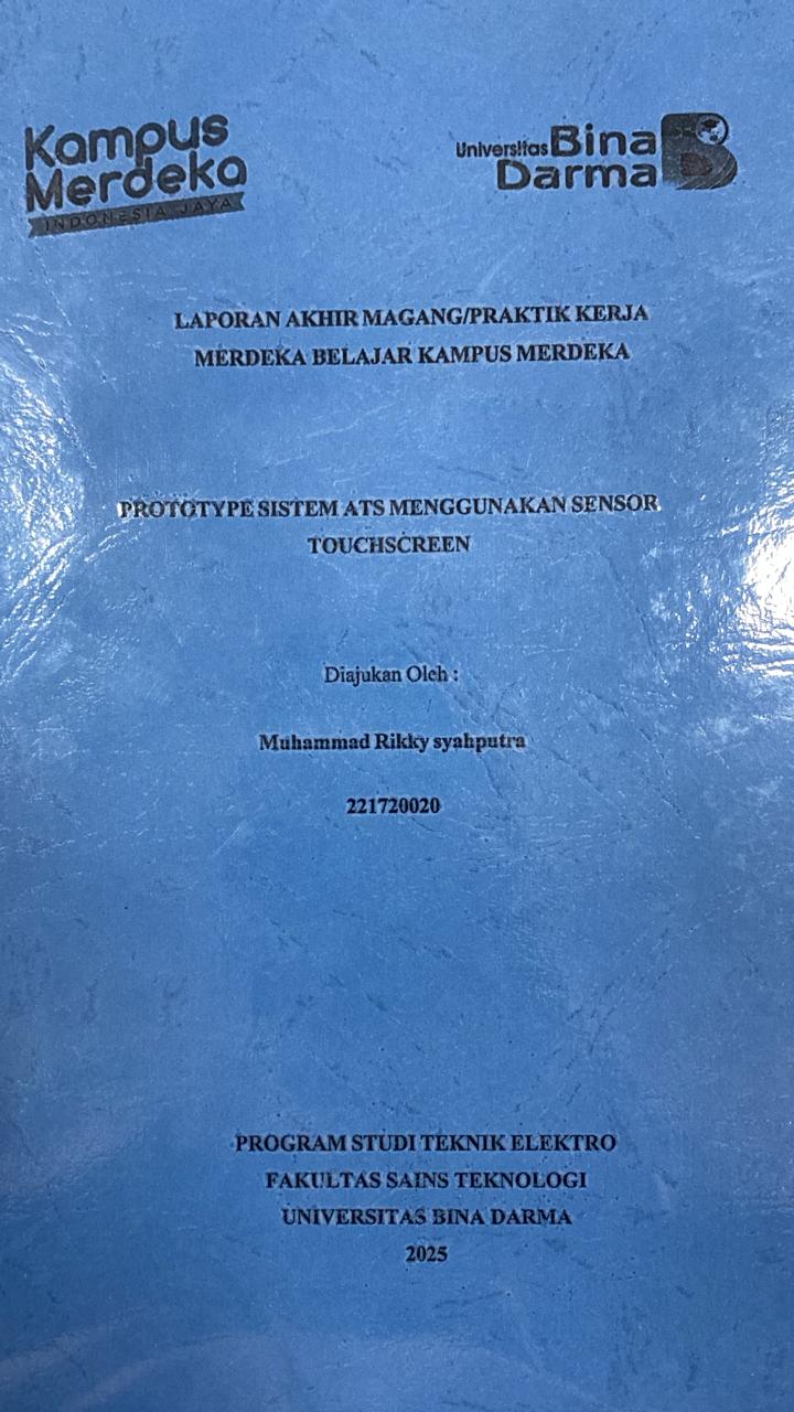 Cover PROTOTYPE SISTEM ATS MENGGUNAKAN SENSOR TOUCHSCREEN / MUHAMMAD RIKKY SYAHPUTRA