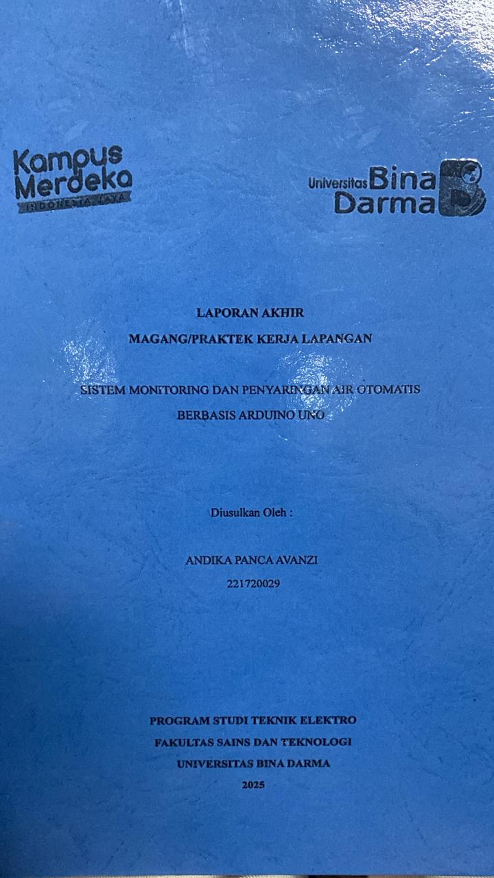 Cover SISTEM MONITORING DAN PENYARINGAN AIR OTOMATIS  BERBASIS ARDUINO UNO / ANDIKA PANCA AVANZI