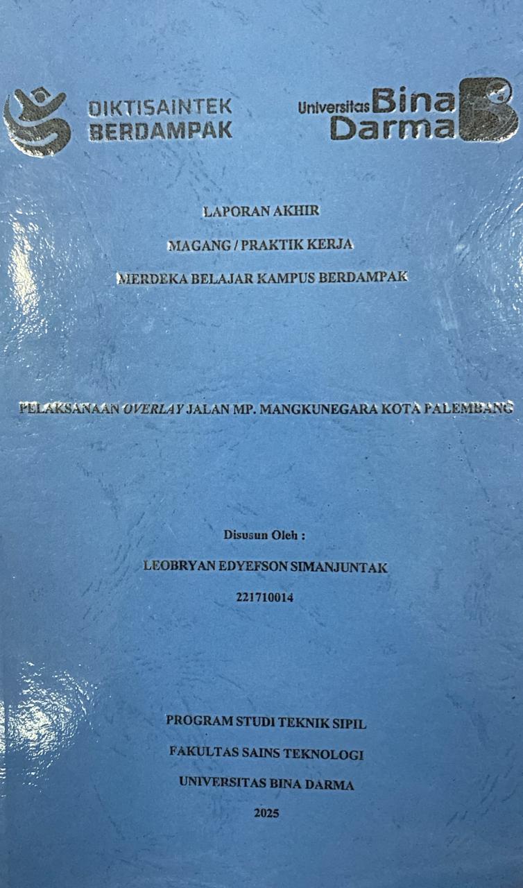 Cover PELAKSANAAN OVERLAY JALAN MP. MANGKUNEGARA KOTA PALEMBANG / LEOBRYAN EDYEFSON SIMANJUNTAK