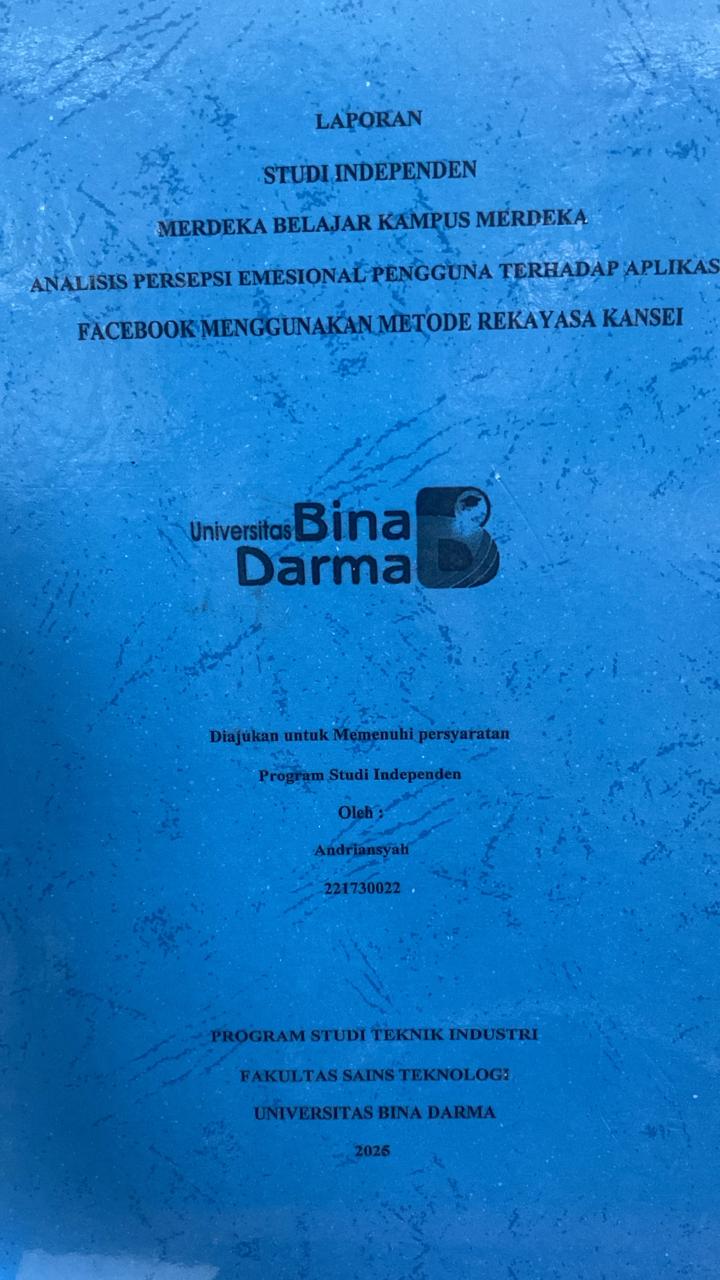 Cover ANALISIS PERSEPSI EMESIONAL PENGGUNA TERHADAP APLIKAS  FACEBOOK MENGGUNAKAN METODE REKAYASA KANSEI / Andriansyah