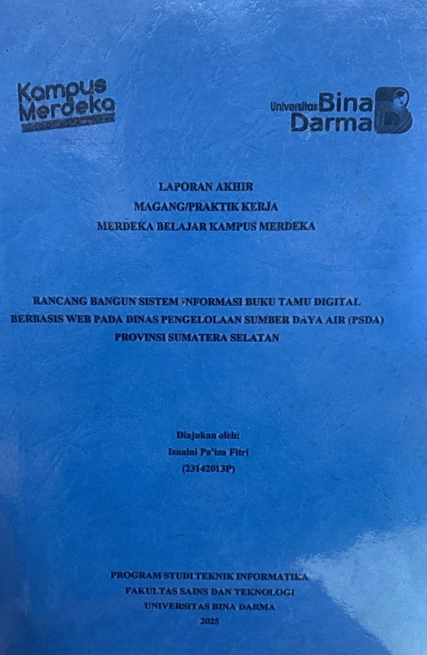 Cover RANCANG BANGUN SISTEMNFORMASI BUKU TAMU DIGITAL  BERBASIS WEB PADA DINAS PENGELOLAAN SUMBER DAYA AIR (PSDA)  PROVINSI SUMATERA SELATAN / Isnaini Pa'iza Fitri