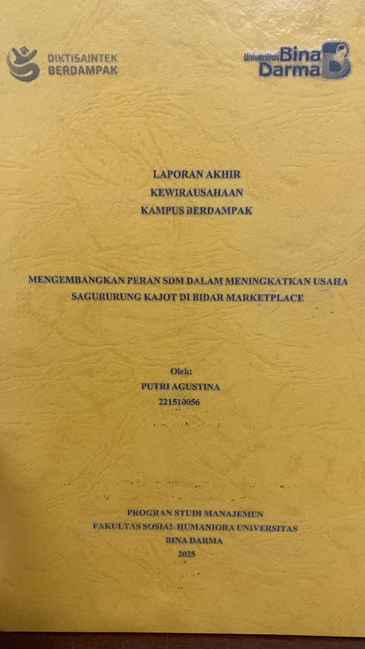 Cover MENGEMBANGKAN PERAN SDM DALAM MENINGKATKAN USAHA  SAGURURUNG KAJOT DI BIDAR MARKETPLACE / PUTRI AGUSTINA