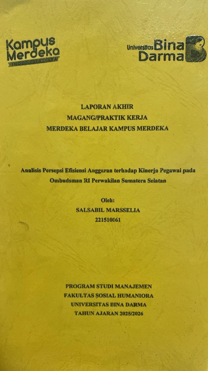Cover Analisis Persepsi Efisiensi Anggaran terhadap Kinerja Pegawai pada Ombudsman RI Perwakilan Sumatera Selatan / SALSABIL MARSSELIA