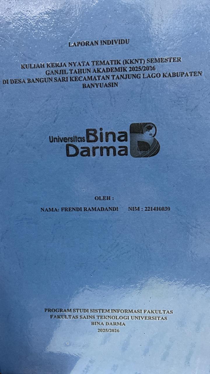 Cover KULIAH KERJA NYATA TEMATIK (KKNT) SEMESTER GANJIL TAHUN AKADEMIK 2025/2016 DI DESA BANGUN SARI KECAMATAN TANJUNG LAGO KABUPATEN BANYUASIN / FRENDI RAMADANDI