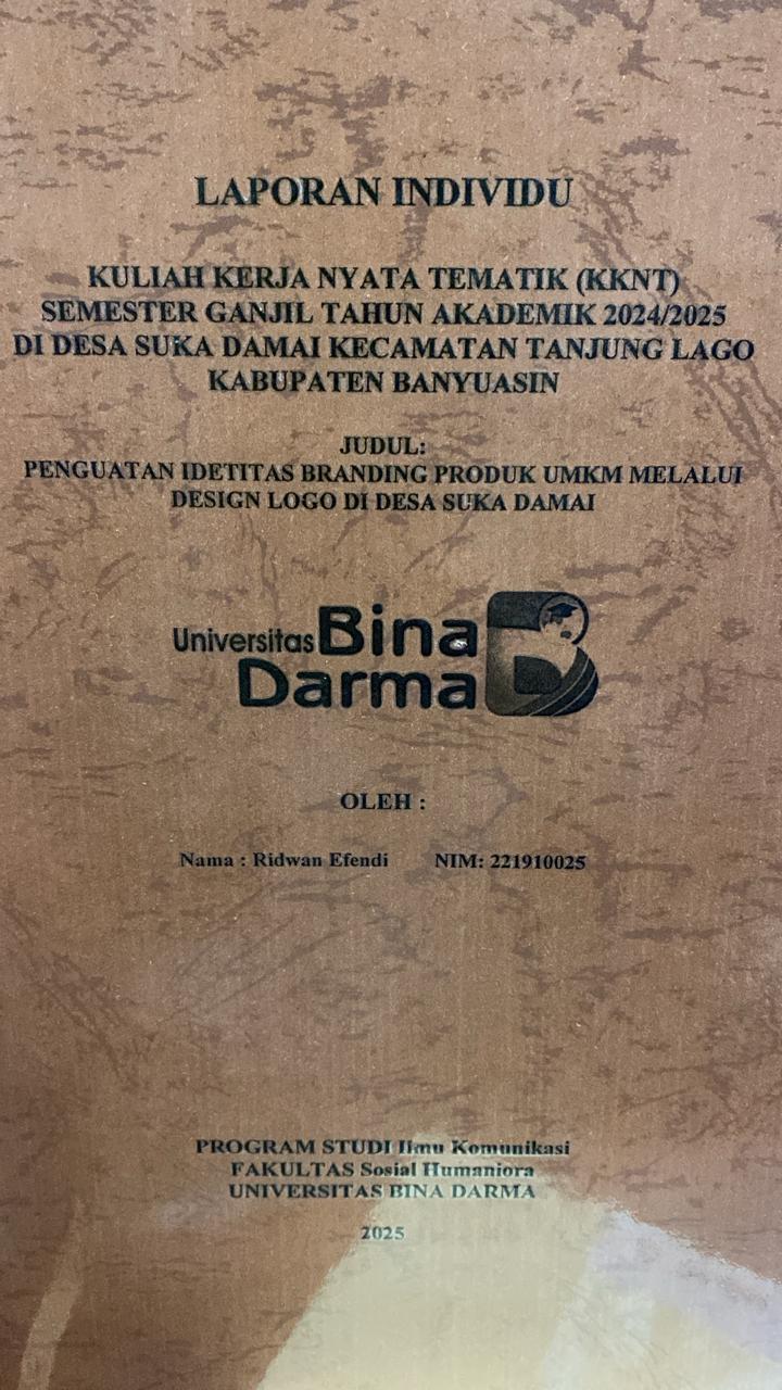Cover PENGUATAN IDENTITAS BRANDING PRODUK UMKM MELALU DESIGN LOGO DI DESA SUKA DAMAI / Ridwan Efendi