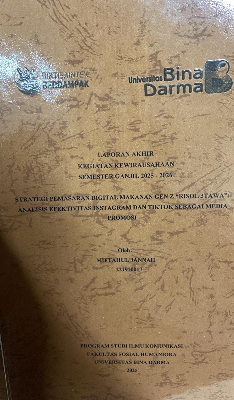 Cover STRATEGI PEMASARAN DIGITAL MAKANAN GEN Z "RISOL 3TAWA": ANALISIS EFEKTIVITAS INSTAGRAM DAN TIKTOK SEBAGAI MEDIA PROMOSI / MIFTAHUL JANNAH